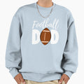 Football Dad Sweatshirt - Streetwear Style Men Women - T-Shirt, Sweatshirt, Hoodie