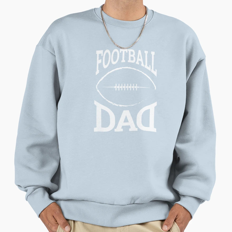 Football Dad Sports Sweatshirt - Trendy Graphic Men Women - T-Shirt, Sweatshirt, Hoodie
