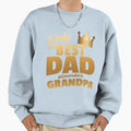 Only Super Dad Get Promoted To Grandpa Sweatshirt - Unique Graphic Unisex - T-Shirt, Sweatshirt, Hoodie