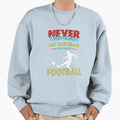 Never Underestimate Old Who Plays Sweatshirt - Aesthetic Graphic Men Women - T-Shirt, Sweatshirt, Hoodie