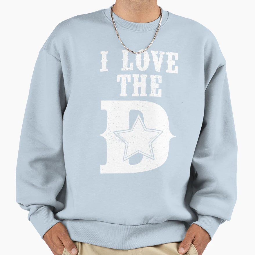 I Love Dallas Sweatshirt - Trendy Graphic Unisex - T-Shirt, Sweatshirt, Hoodie