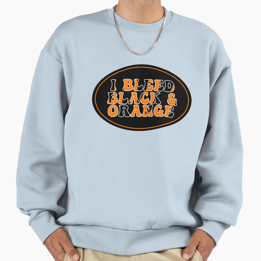 I Bleed Black Orange Oval Sweatshirt - Graphic Print Men Women - T-Shirt, Sweatshirt, Hoodie