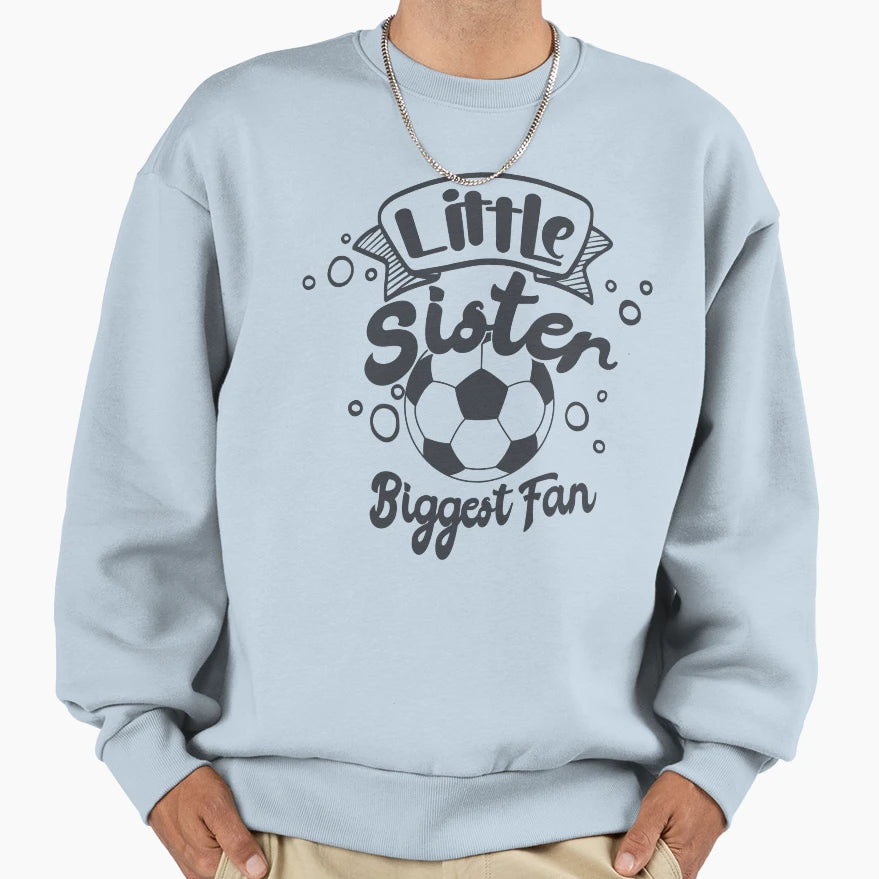 Little Sister And Biggest Fan Sweatshirt - Custom Art Print Men Women - T-Shirt, Sweatshirt, Hoodie