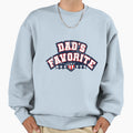 Dads Favorite Sweatshirt - Aesthetic Graphic Men Women - T-Shirt, Sweatshirt, Hoodie