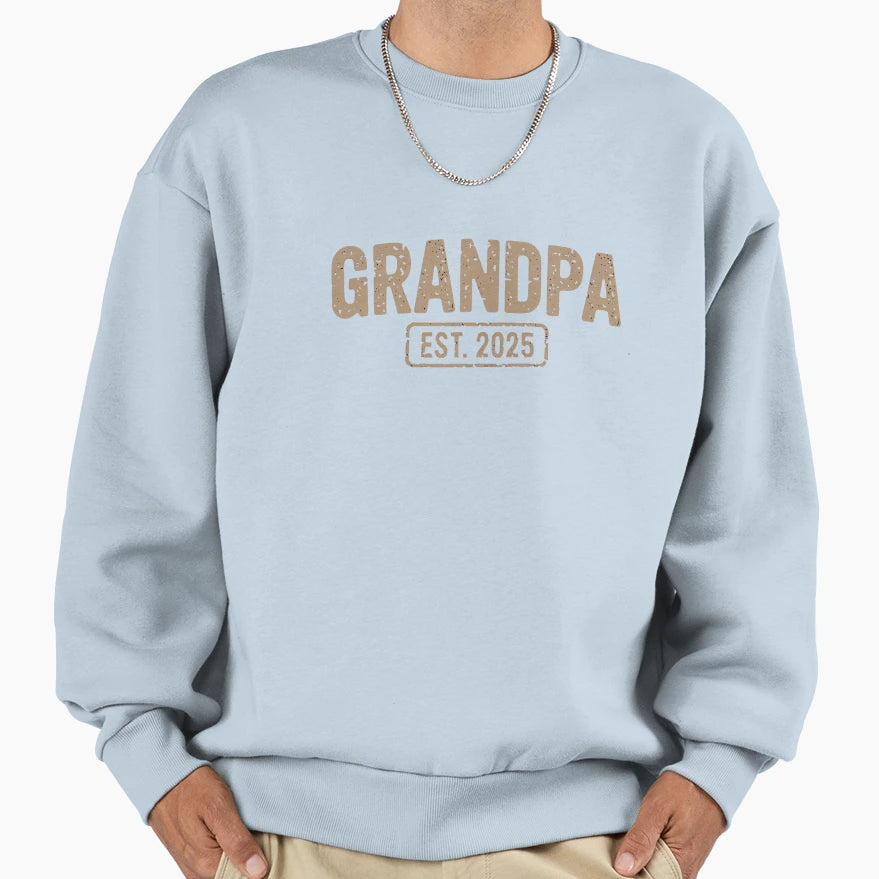 Grandpa Est 2025 Future Grandpa Sweatshirt - Fun Novelty Design Unisex - T-Shirt, Sweatshirt, Hoodie
