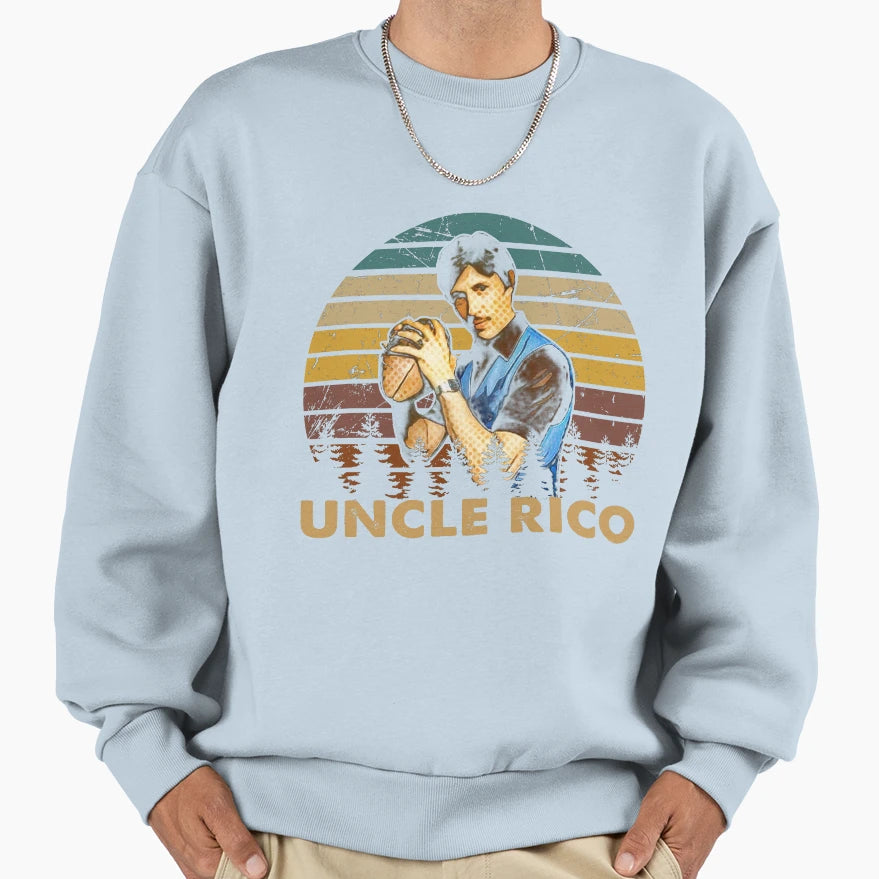 Napoleons Comedy Movies Uncle Rico Sweatshirt - Minimalist Print Unisex - T-Shirt, Sweatshirt, Hoodie
