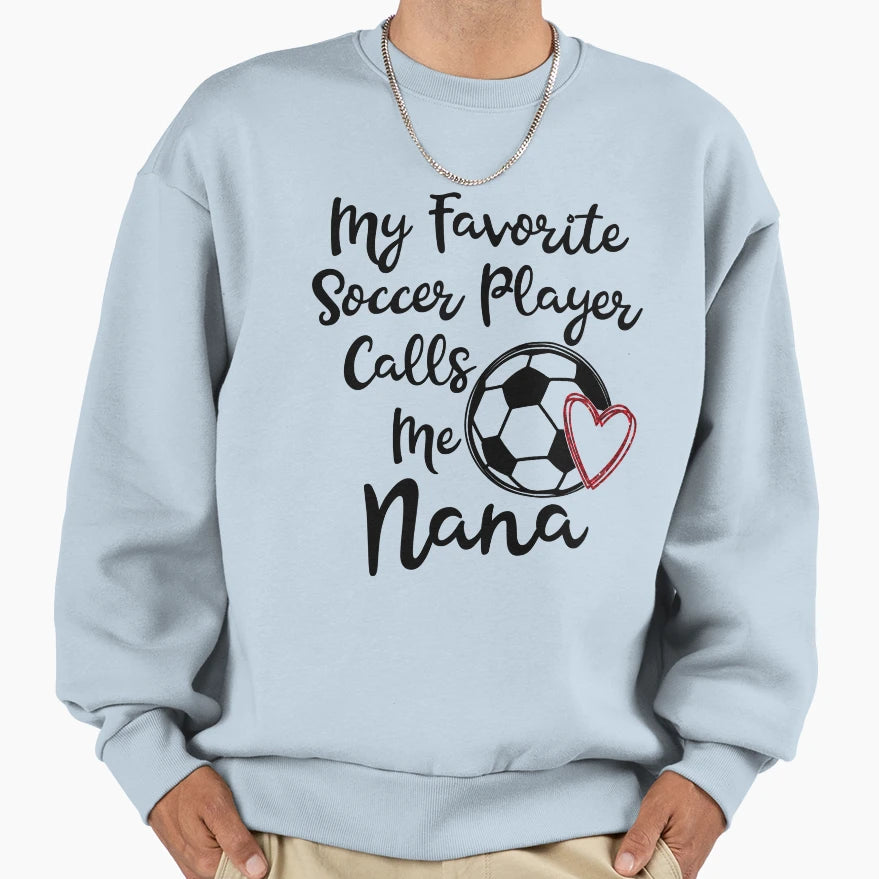 Soccer Nana Gift Soccer Grandma Sweatshirt - Fun Novelty Design for Adults - T-Shirt, Sweatshirt, Hoodie