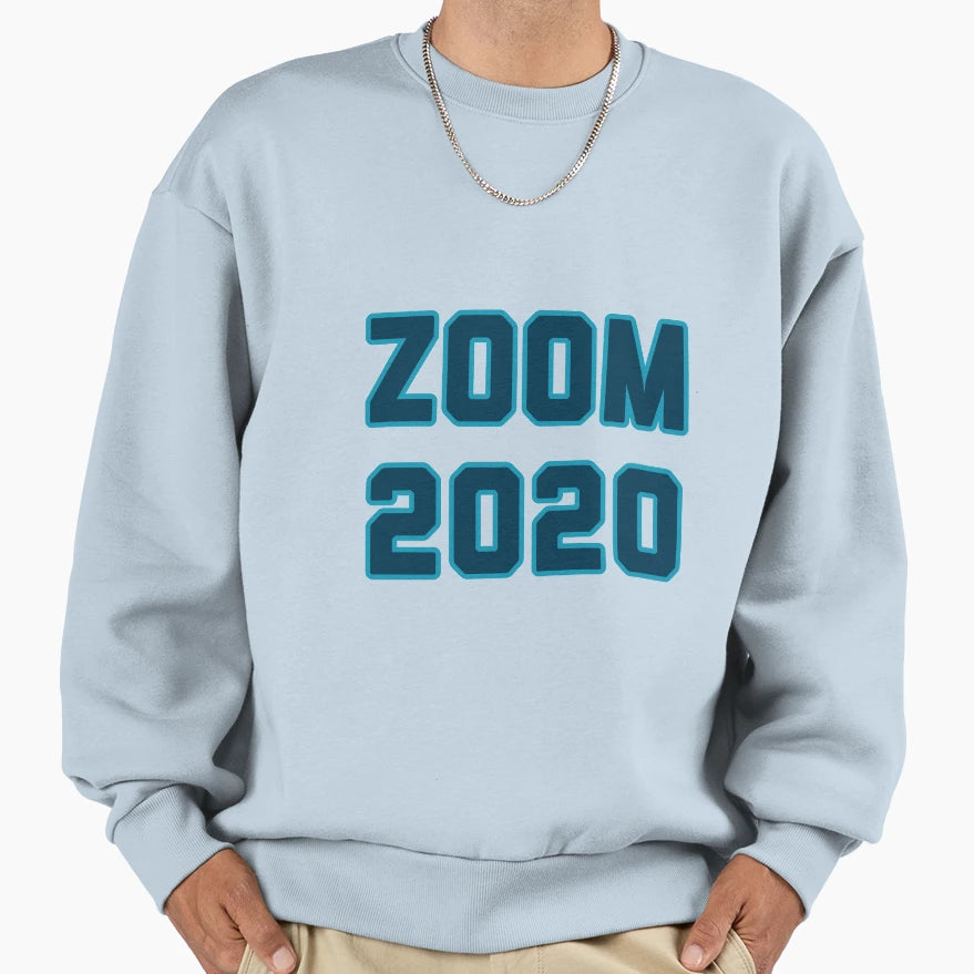 Zoom 2020 Sweatshirt - Fun Novelty Design Unisex - T-Shirt, Sweatshirt, Hoodie