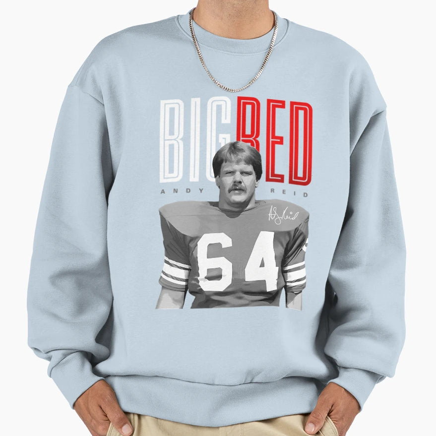 Andy Reid Big Red Sweatshirt - Streetwear Style Unisex - T-Shirt, Sweatshirt, Hoodie