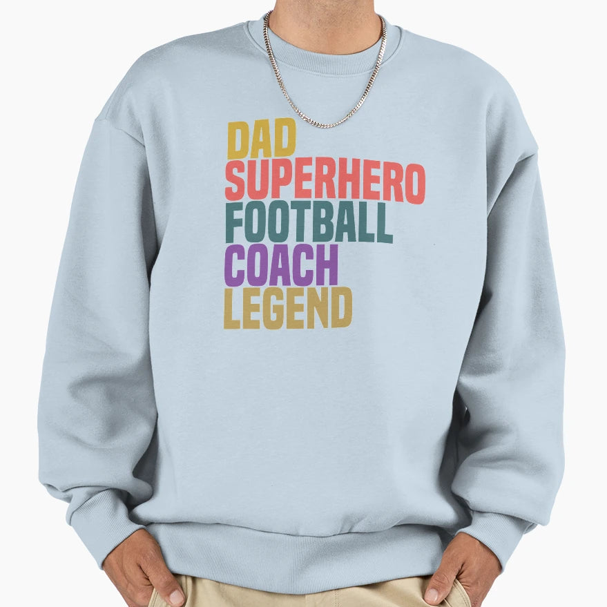 Dad Superhero Football Coach Sweatshirt - Minimalist Print Men Women - T-Shirt, Sweatshirt, Hoodie