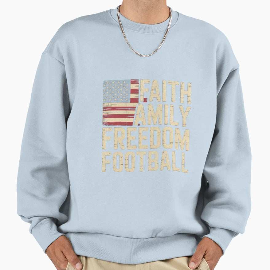Faith Family Freedom Football Sweatshirt - Trendy Graphic Men Women - T-Shirt, Sweatshirt, Hoodie
