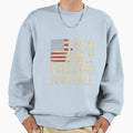 Faith Family Freedom Football Sweatshirt - Trendy Graphic Men Women - T-Shirt, Sweatshirt, Hoodie