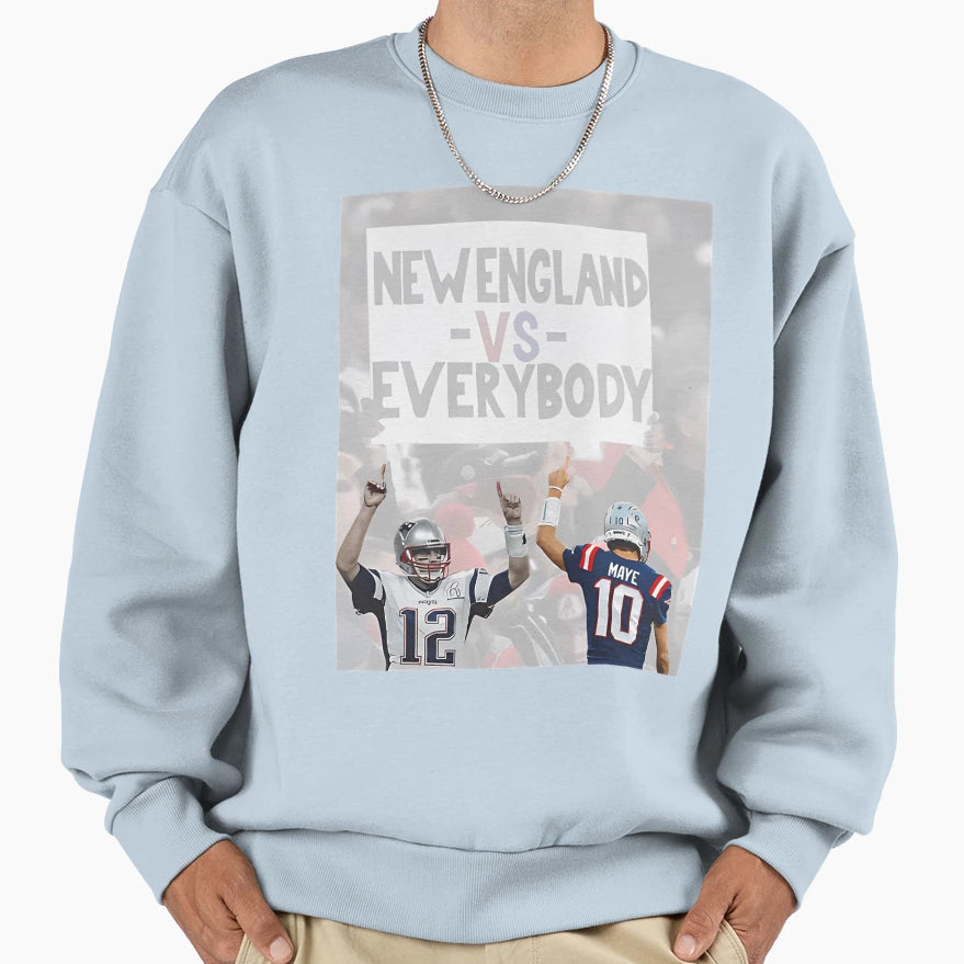 New England Vs Everybody Football Sweatshirt - Graphic Print Men Women - T-Shirt, Sweatshirt, Hoodie
