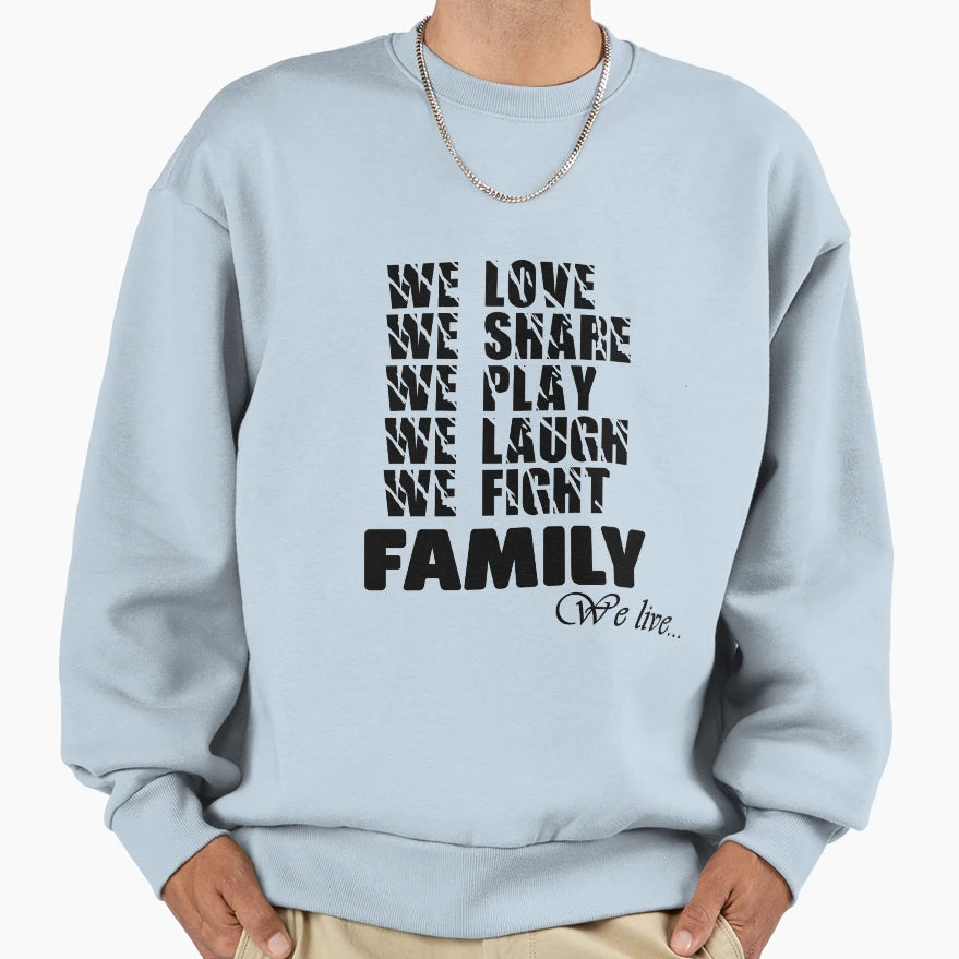 Family And Home Sweatshirt - Casual Everyday Wear for Adults - T-Shirt, Sweatshirt, Hoodie