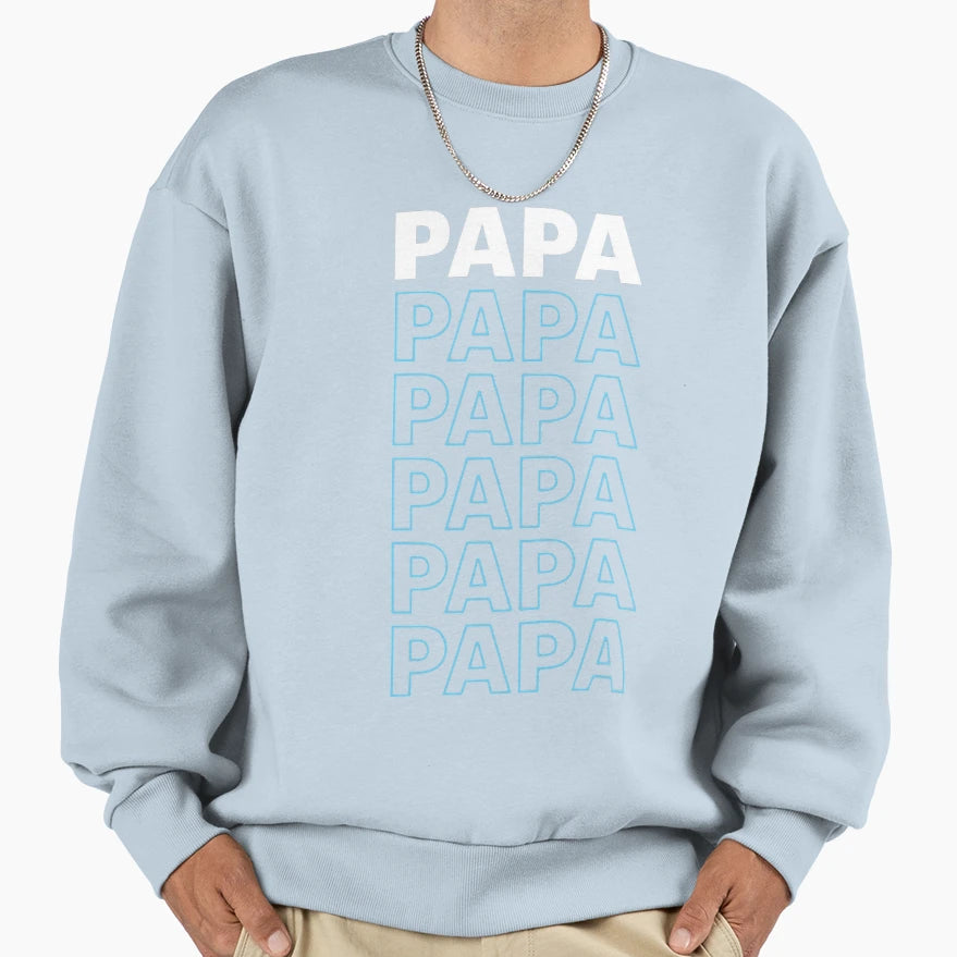 Papa Typography Fathers Day Sweatshirt - Unique Graphic for Adults - T-Shirt, Sweatshirt, Hoodie