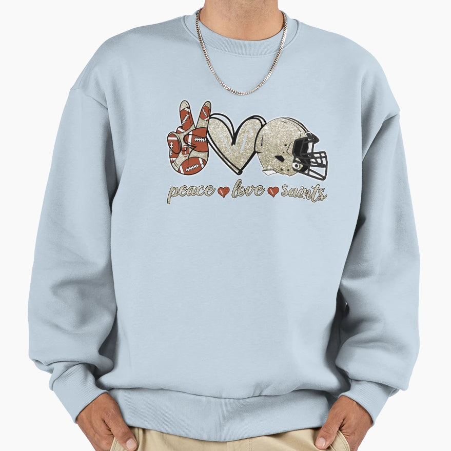 Peace Love Saints Football Team Sweatshirt - Unique Graphic Men Women - T-Shirt, Sweatshirt, Hoodie
