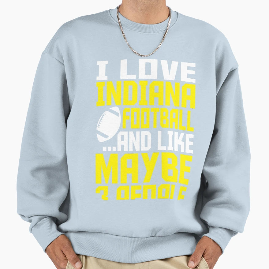 I Love Indiana Football American Sweatshirt - Unique Graphic for Adults - T-Shirt, Sweatshirt, Hoodie