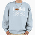 Football Obsessed Funny Football Sweatshirt - Novelty Apparel for Adults - T-Shirt, Sweatshirt, Hoodie