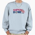 Super Bowl Sweatshirt - Streetwear Style Men Women - T-Shirt, Sweatshirt, Hoodie
