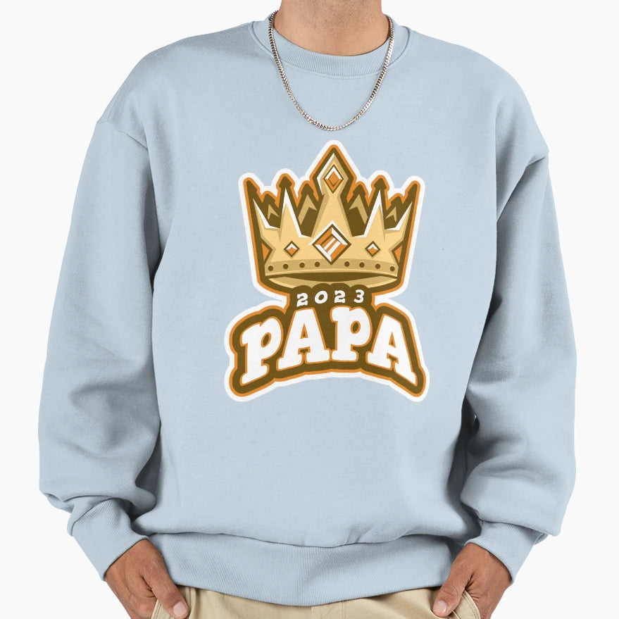 Funny Dad 2023 Crown Gift Sweatshirt - Casual Everyday Wear Unisex - T-Shirt, Sweatshirt, Hoodie