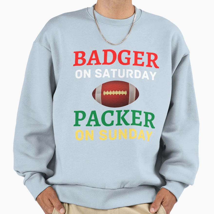 Badger Saturday Packer Sunday Sweatshirt - Graphic Print Men Women - T-Shirt, Sweatshirt, Hoodie