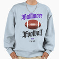 Baltimore Football Sweatshirt - Trendy Graphic Unisex - T-Shirt, Sweatshirt, Hoodie