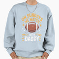 Sundays We Watch Football Sweatshirt - Casual Everyday Wear Men Women - T-Shirt, Sweatshirt, Hoodie