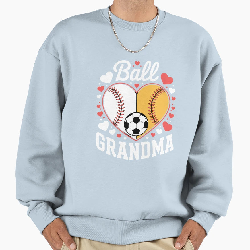 Ball Grandma Funny Baseball Sweatshirt - Novelty Apparel for Adults - T-Shirt, Sweatshirt, Hoodie