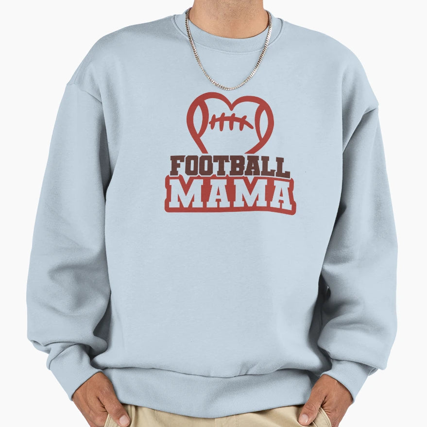 Football Mama Sweatshirt - Casual Everyday Wear for Adults - T-Shirt, Sweatshirt, Hoodie