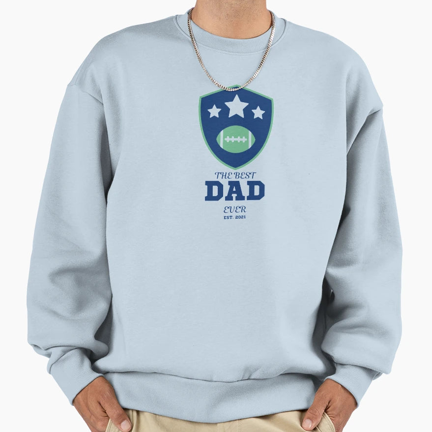 Best Dad Ever T-Shirt - Unique Graphic for Adults - T-Shirt, Sweatshirt, Hoodie