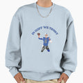Goff We Trust Sweatshirt - Streetwear Style Unisex - T-Shirt, Sweatshirt, Hoodie