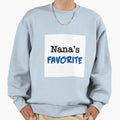 Nanas Favorite Blue Sweatshirt - Graphic Print for Adults - T-Shirt, Sweatshirt, Hoodie