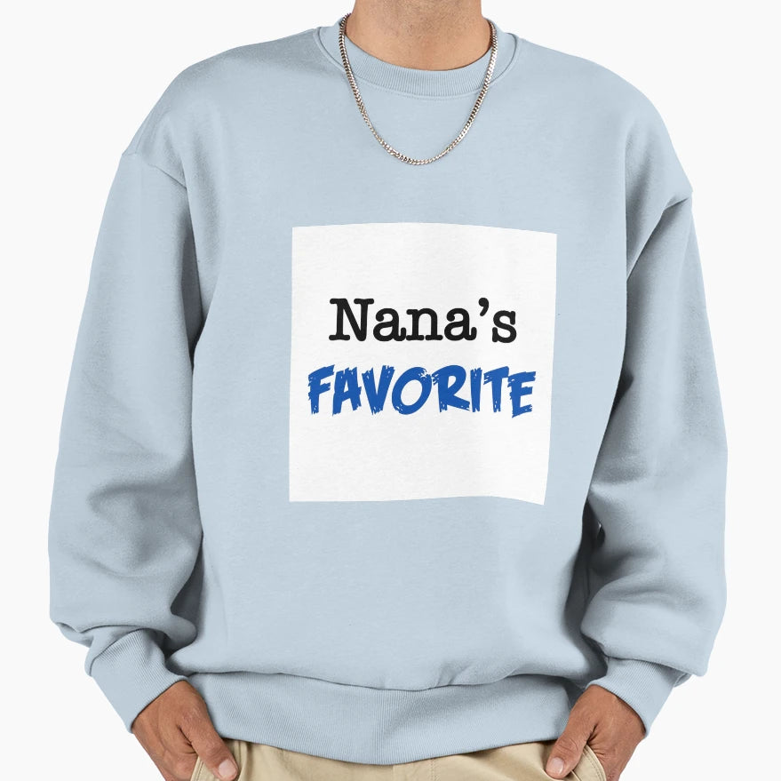 Nanas Favorite Blue Sweatshirt - Graphic Print for Adults - T-Shirt, Sweatshirt, Hoodie