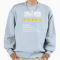 Brother Gift 5 Star Sweatshirt - Novelty Apparel Men Women - T-Shirt, Sweatshirt, Hoodie