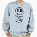 Little Sister Biggest Fan Sweatshirt - Aesthetic Graphic for Adults - T-Shirt, Sweatshirt, Hoodie