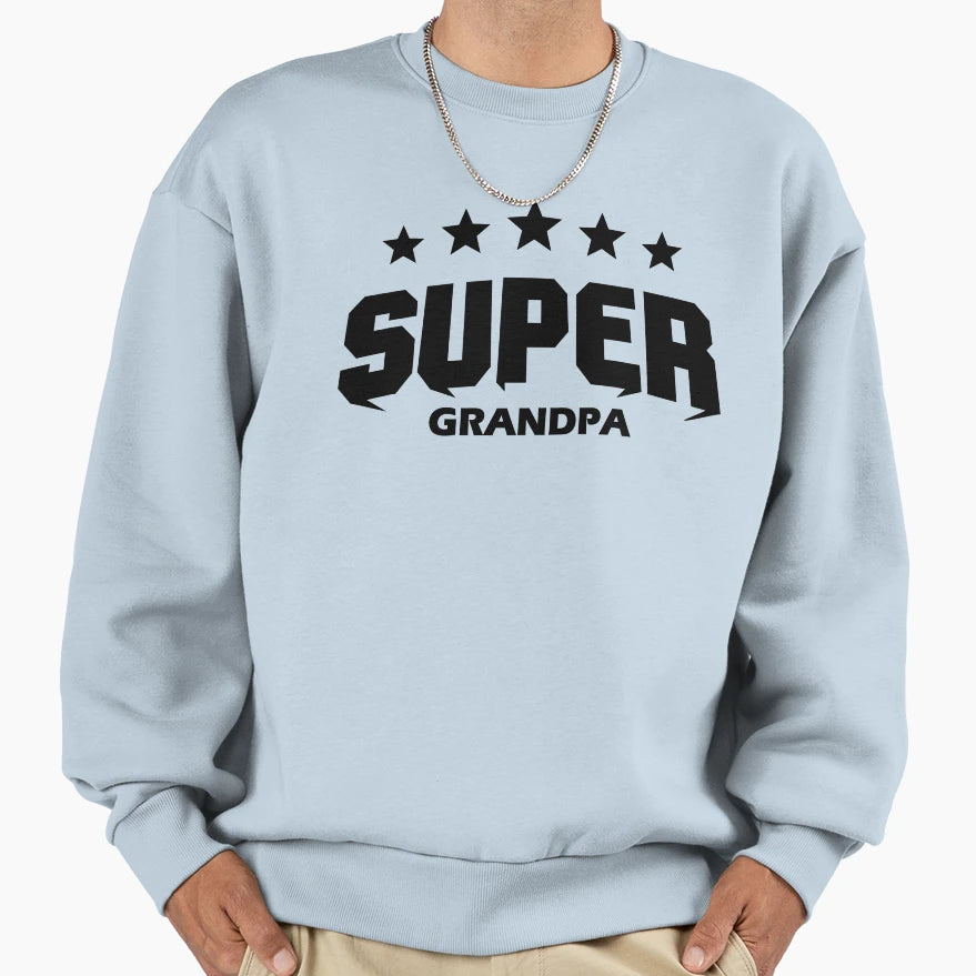 Super Grandpa Sweatshirt - Unique Graphic for Adults - T-Shirt, Sweatshirt, Hoodie