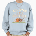 Brother Birthday Basketball Sweatshirt - Custom Art Print Men Women - T-Shirt, Sweatshirt, Hoodie