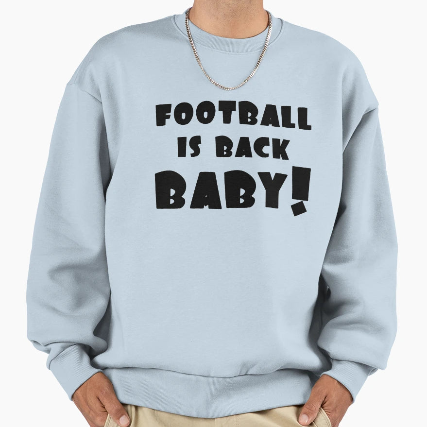 Football Is Back Nfl Sweatshirt - Minimalist Print for Adults - T-Shirt, Sweatshirt, Hoodie