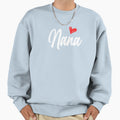 Love Nana Heart Grandma Sweatshirt - Fun Novelty Design for Adults - T-Shirt, Sweatshirt, Hoodie