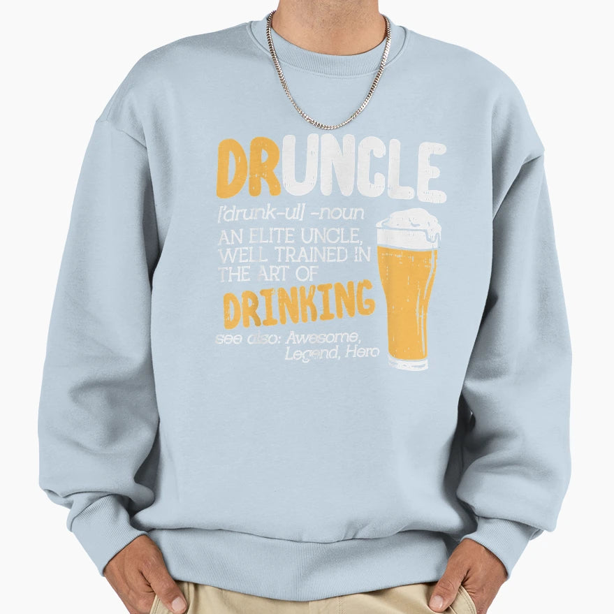 Druncle Dictionary Funny Drinking Sweatshirt - Novelty Apparel for Adults - T-Shirt, Sweatshirt, Hoodie