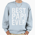 Best Papi Ever Funny Gift Fathers Day T-Shirt - Aesthetic Graphic Unisex - T-Shirt, Sweatshirt, Hoodie