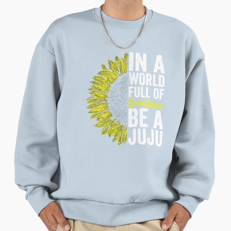 World Full Grandmas Be Juju Juju Gifts T-Shirt - Unique Graphic for Adults - T-Shirt, Sweatshirt, Hoodie
