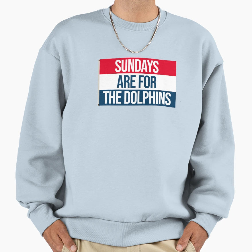 Sundays Are Dolphins Sweatshirt - Casual Everyday Wear Unisex - T-Shirt, Sweatshirt, Hoodie