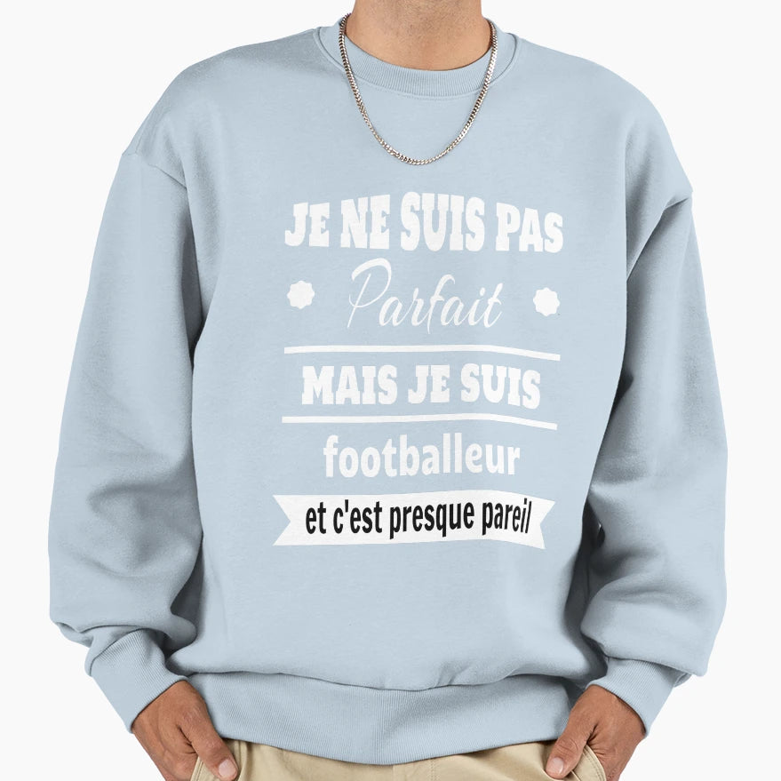 Not But Footballer Football Sweatshirt - Fun Novelty Design Men Women - T-Shirt, Sweatshirt, Hoodie