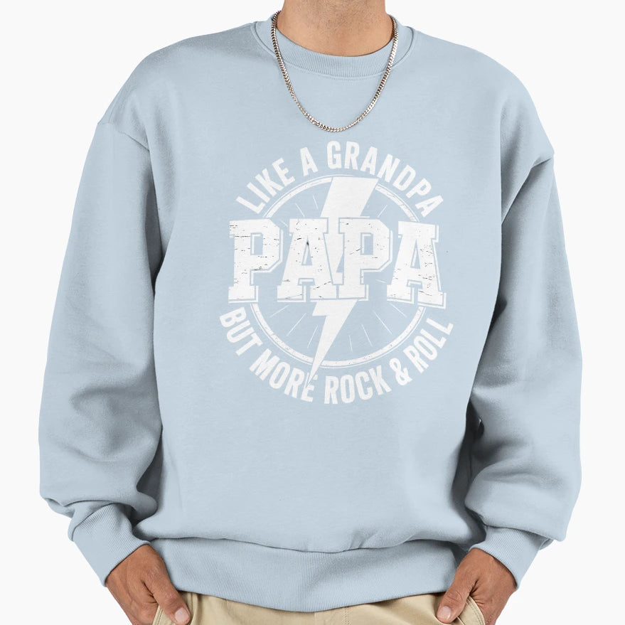 Papa Like Grandpa Fathers Day Rocker Sweatshirt - Unique Graphic Unisex - T-Shirt, Sweatshirt, Hoodie