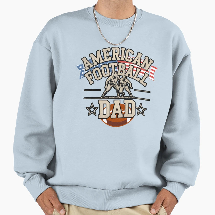 American Football Dad Sweatshirt - Unique Graphic for Adults - T-Shirt, Sweatshirt, Hoodie