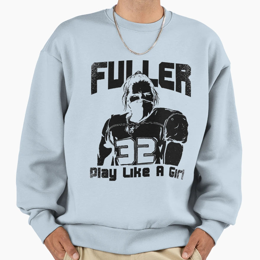 Sarah Fuller 32 Play Like Artwork Sweatshirt - Minimalist Print Men Women - T-Shirt, Sweatshirt, Hoodie