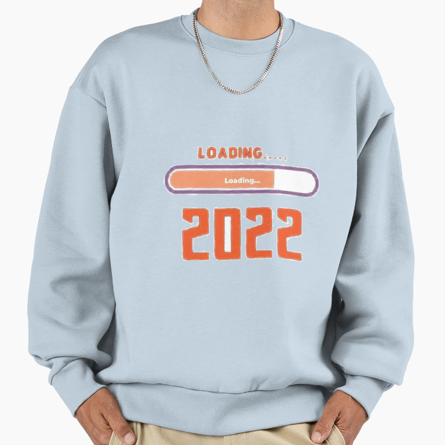 Happy New Year 2022 Year Count Sweatshirt - Minimalist Print Men Women - T-Shirt, Sweatshirt, Hoodie