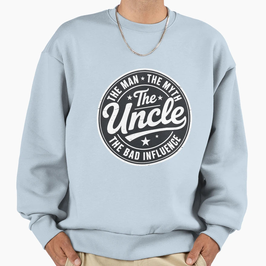 Uncle Myth Bad Influence Sweatshirt - Casual Everyday Wear for Adults - T-Shirt, Sweatshirt, Hoodie