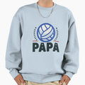 Volleyball Papa Ultimate Dad Sweatshirt - Aesthetic Graphic for Adults - T-Shirt, Sweatshirt, Hoodie